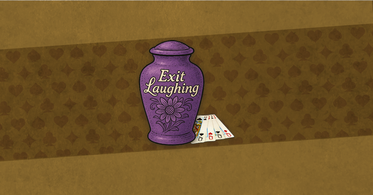 Exit Laughing